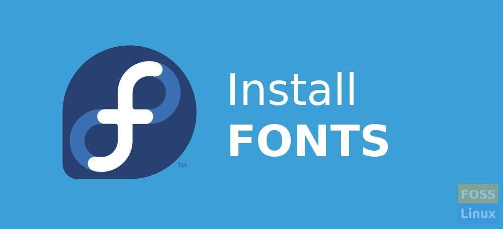 Install Fonts in Fedora