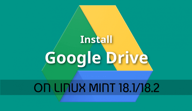 Google Drive on Linux Mint Google Drive on Linux Mint