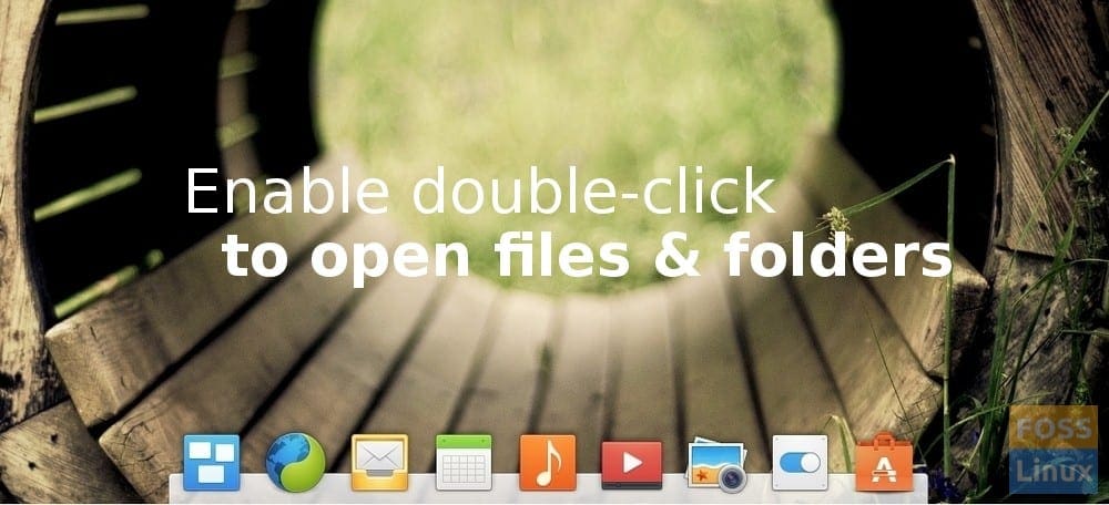 Double-click files and folders