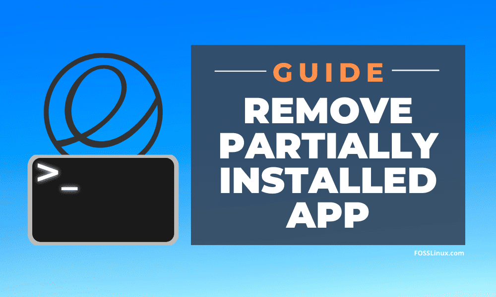 how to remove partially installed software windows 10