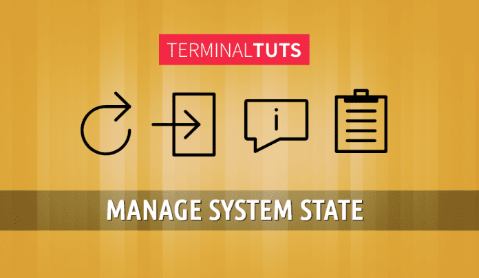 command line manage system state command line manage system state