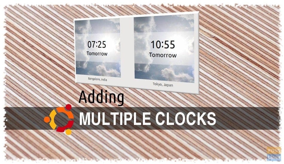 adding multiple clocks ubuntu 17.10 adding multiple clocks ubuntu 17.10