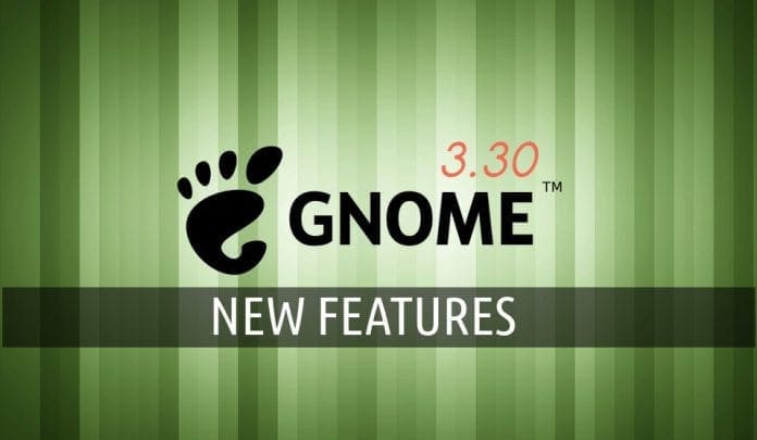 GNOME 3.30 features