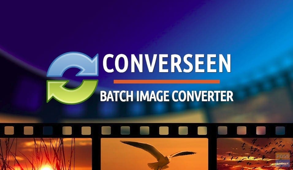 Converseen – Batch Image Converter with support to 100+ formats | FOSS Linux