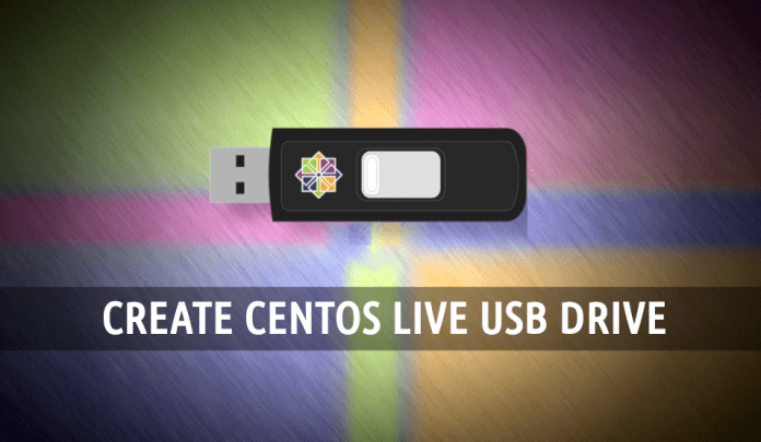 create centOS Live USB drive create centOS Live USB drive