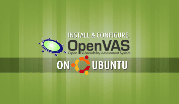 install openvas 9 ubuntu install openvas 9 ubuntu