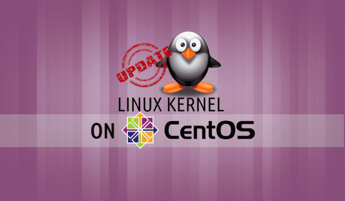 update linux kernel centos update linux kernel centos
