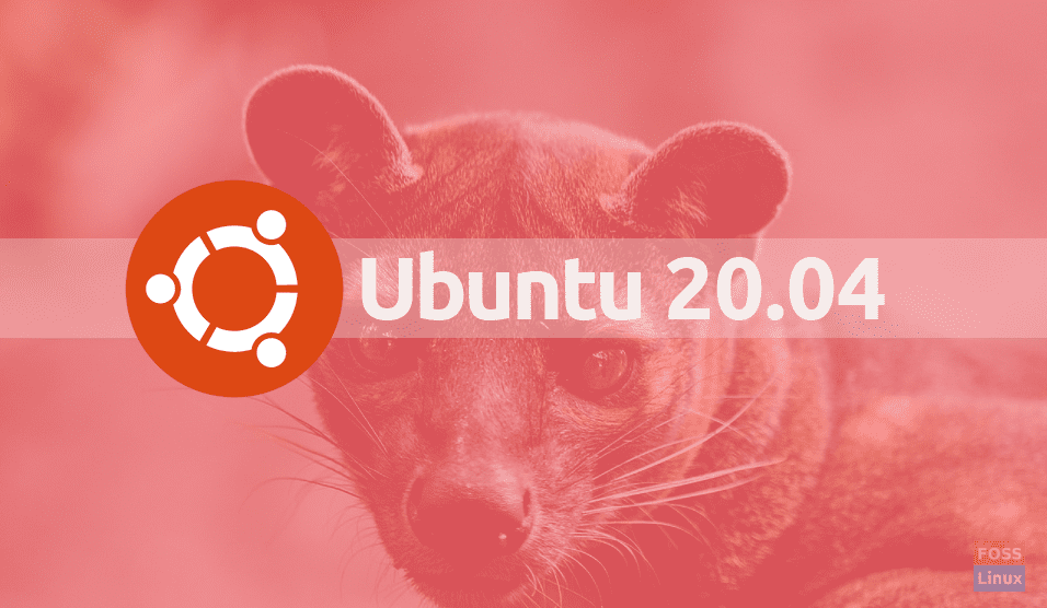 ubuntu-20-04-code-named-focal-fossa-will-release-on-april-23