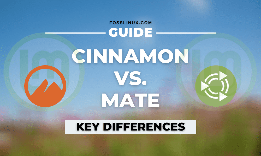 Wijden Detective Paard Linux Mint Cinnamon Vs. MATE: which one to choose?