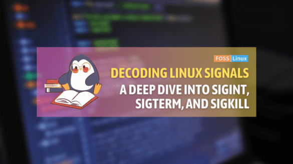Linux Signals: Understanding SIGINT, SIGTERM, and SIGKILL