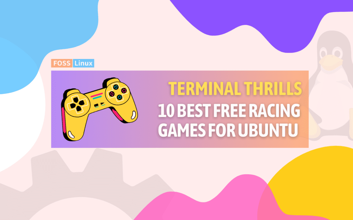 Rev Up Terminal 10 Best Free Racing Games on Ubuntu Linux