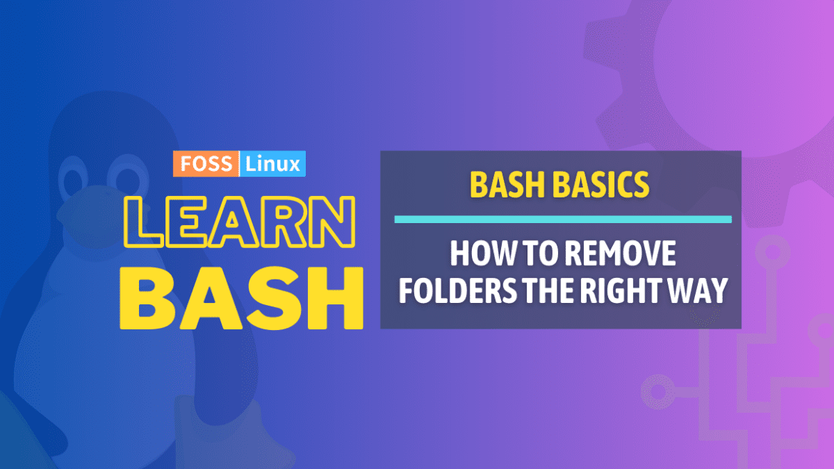 delete a folder in linux using bash