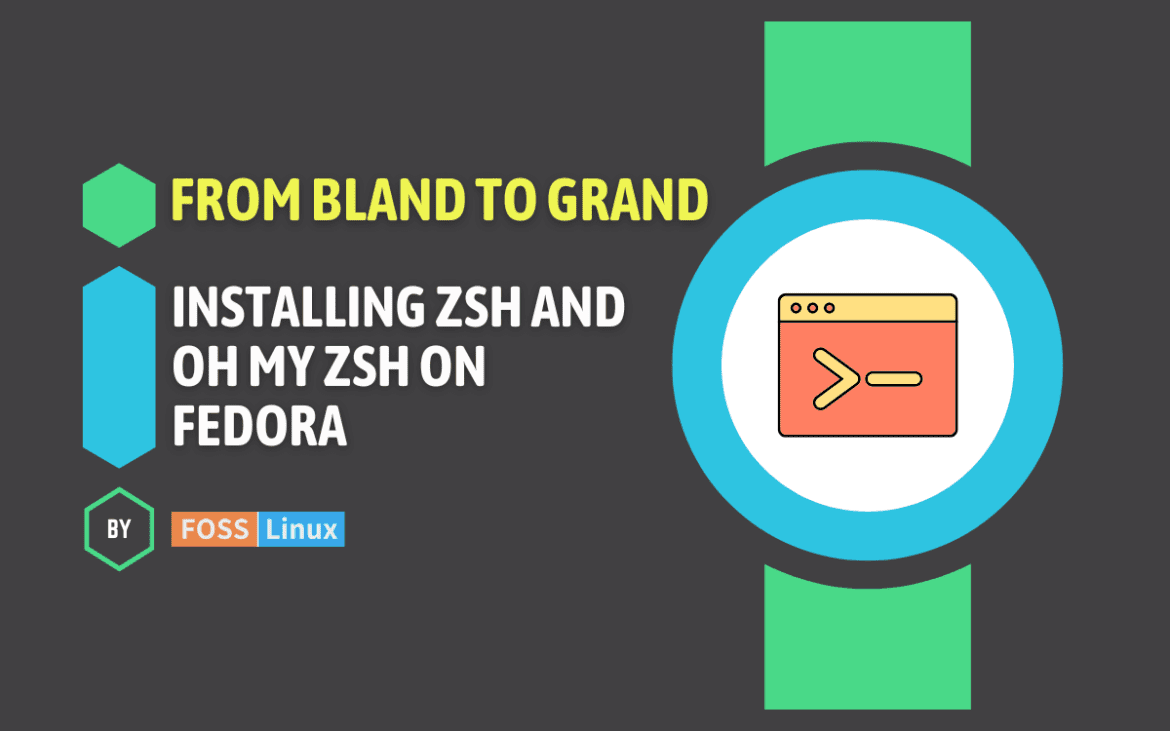 installing zsh and oh my zsh on fedora